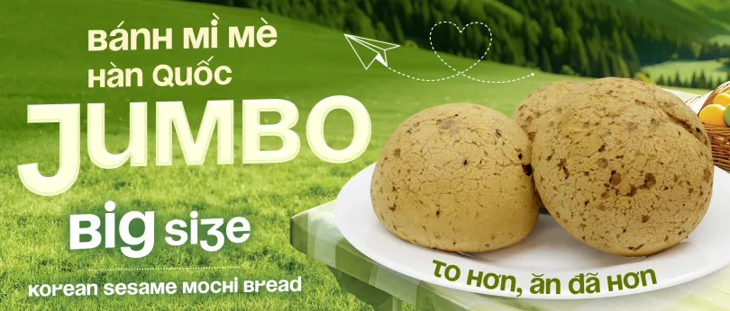 Đủ wow rồi, Bánh Mì Mè trở lại với size Jumbo 🍑